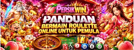 PANDUAN BERMAIN ROULETTE ONLINE UNTUK PEMULA